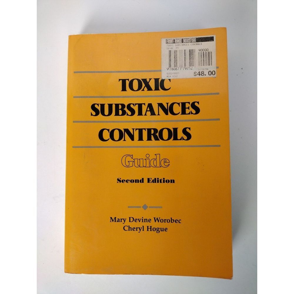 Toxic Substances Controls Guide Book 2nd Edition BNA Books